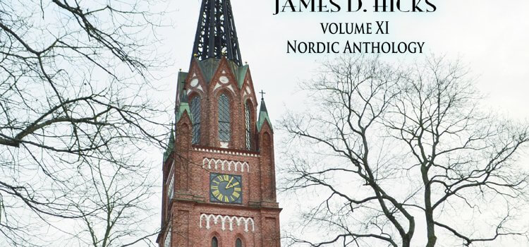 New CD with JAMES D. HICKS – Nordic Journey Volume XI – Recorded in Pori, Finland